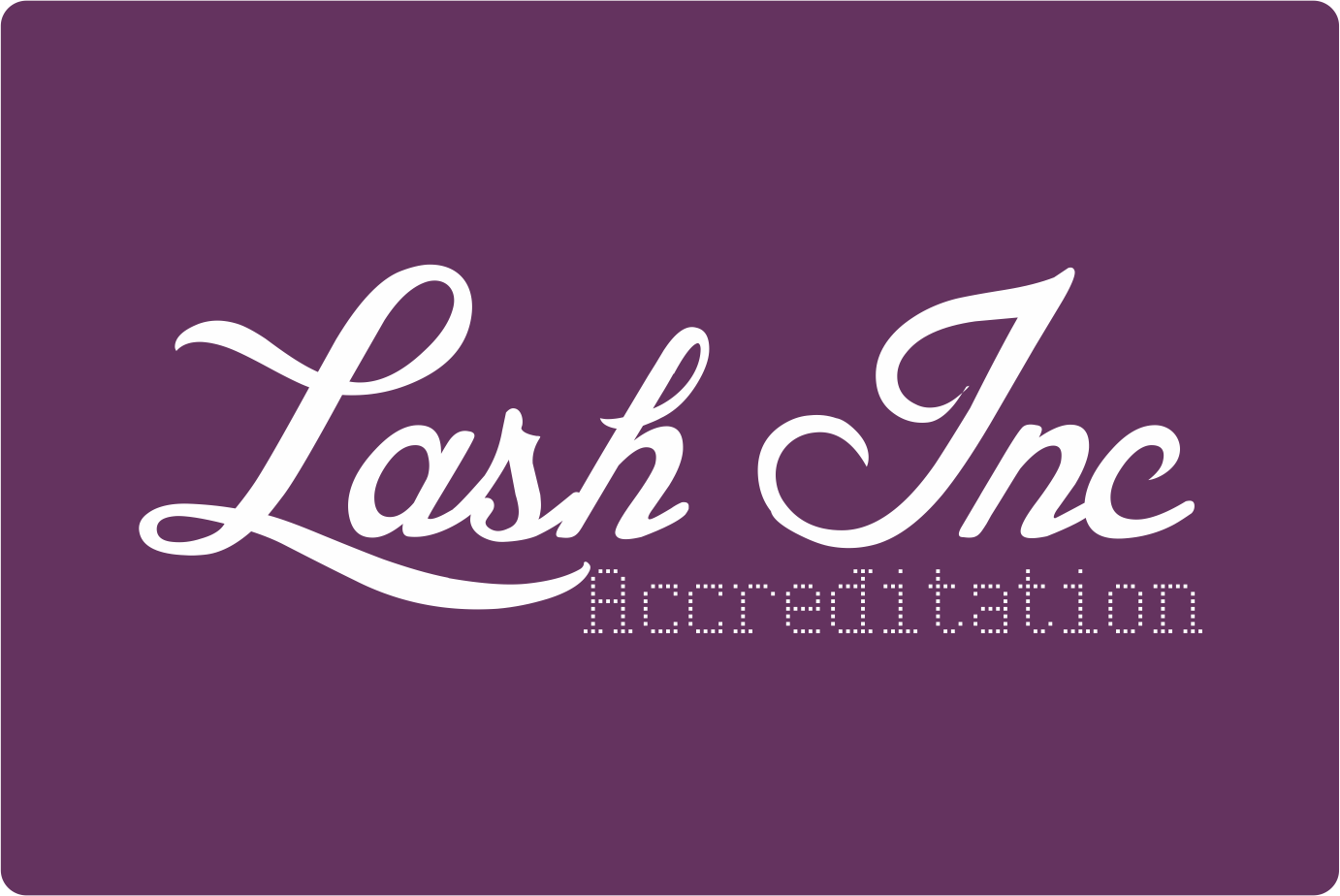 Lash_Inc_Accreditation